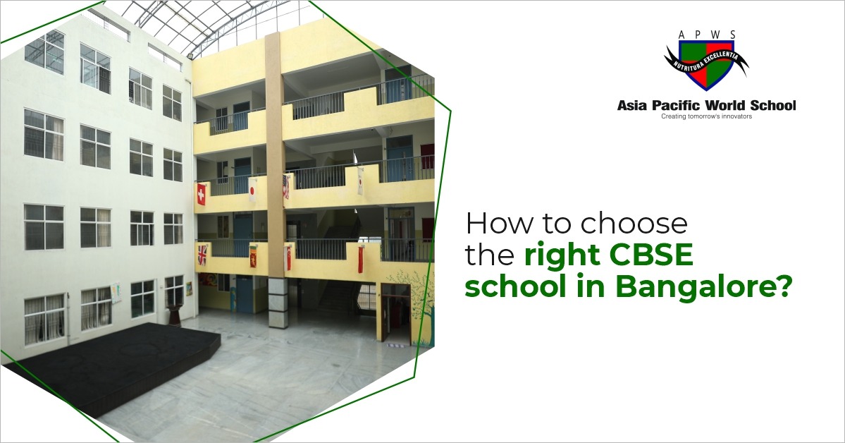 How to Choose the Right CBSE School in Bangalore?